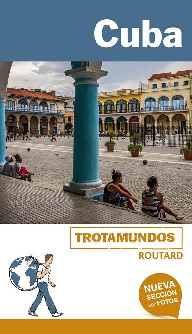 CUBA GUIA TROTAMUNDOS 2017 | 9788415501763 | GLOAGUEN, PHILIPPE | Galatea Llibres | Librería online de Reus, Tarragona | Comprar libros en catalán y castellano online