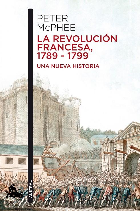 LA REVOLUCIÓN FRANCESA, 1789-1799 | 9788408055068 | MACPHEE, PETER | Galatea Llibres | Llibreria online de Reus, Tarragona | Comprar llibres en català i castellà online