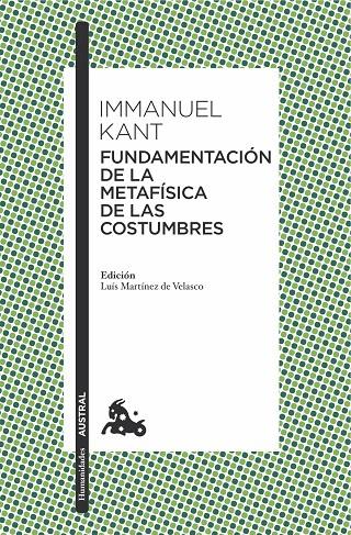 FUNDAMENTACIÓN DE LA METAFÍSICA DE LAS COSTUMBRES | 9788467047813 | KANT, IMMANUEL | Galatea Llibres | Llibreria online de Reus, Tarragona | Comprar llibres en català i castellà online