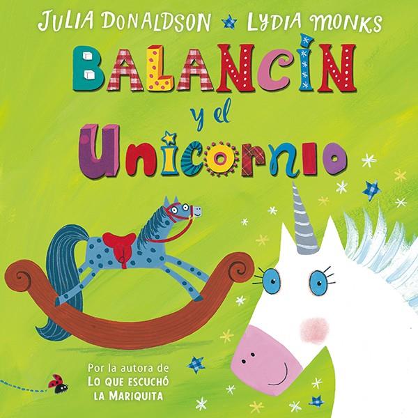 BALANCÍN Y EL UNICORNIO | 9788494163487 | DONALDSON, JULIA | Galatea Llibres | Librería online de Reus, Tarragona | Comprar libros en catalán y castellano online