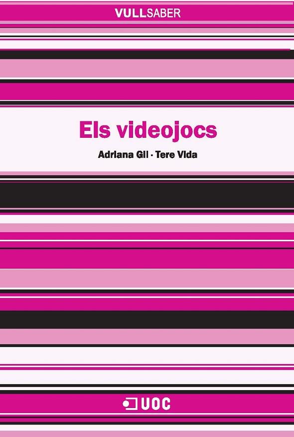 VIDEOJOCS, ELS | 9788497887533 | GIL, ADRIANA | Galatea Llibres | Llibreria online de Reus, Tarragona | Comprar llibres en català i castellà online