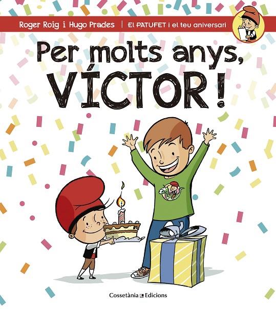 PER MOLTS ANYS, VÍCTOR! | 9788490345160 | ROIG CÉSAR, ROGER | Galatea Llibres | Llibreria online de Reus, Tarragona | Comprar llibres en català i castellà online