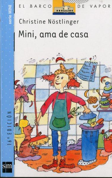 MINI, AMA DE CASA | 9788434894600 | NOSTLINGER, CHRISTINE | Galatea Llibres | Llibreria online de Reus, Tarragona | Comprar llibres en català i castellà online