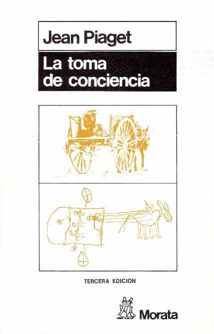 TOMA DE CONCIENCIA, LA | 9788471120182 | PIAGET, JEAN | Galatea Llibres | Librería online de Reus, Tarragona | Comprar libros en catalán y castellano online