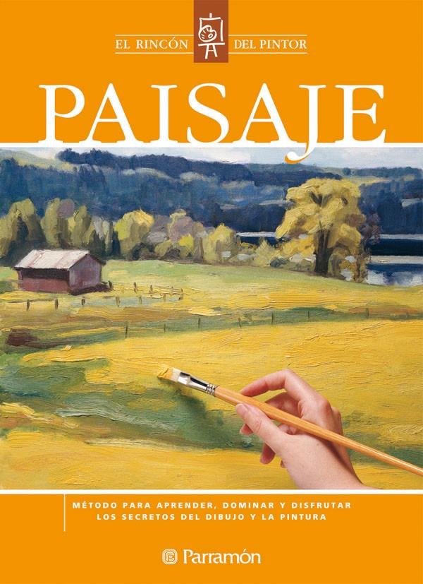 PAISAJE. EL RINCON DEL PINTOR | 9788434222762 | AAVV | Galatea Llibres | Llibreria online de Reus, Tarragona | Comprar llibres en català i castellà online