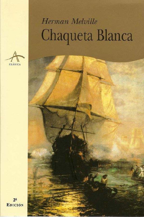 CHAQUETA BLANCA | 9788489846524 | MELVILLE, HERMAN | Galatea Llibres | Llibreria online de Reus, Tarragona | Comprar llibres en català i castellà online