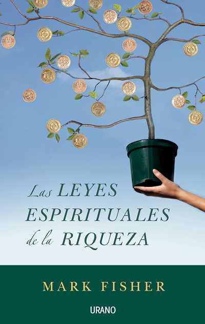 LEYES ESPIRITUALES DE LA RIQUEZA, LAS | 9788479536503 | FISHER, MARY | Galatea Llibres | Llibreria online de Reus, Tarragona | Comprar llibres en català i castellà online