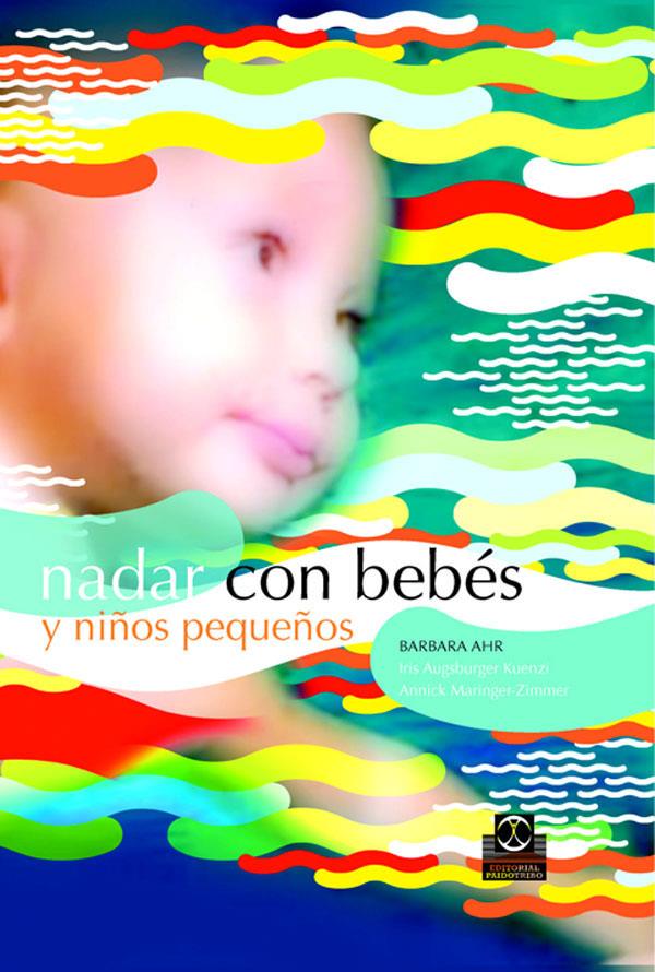 NADAR CON BEBES Y NIÑOS PEQUEÑOS | 9788480198912 | AHR, BARBARA | Galatea Llibres | Llibreria online de Reus, Tarragona | Comprar llibres en català i castellà online