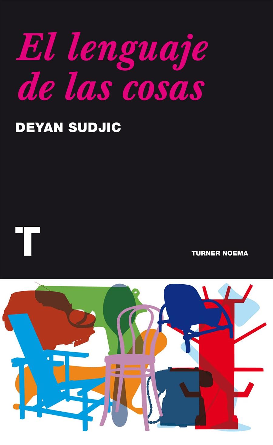 LENGUAJE DE LAS COSAS | 9788475068763 | SUDJIC, DEYAN | Galatea Llibres | Llibreria online de Reus, Tarragona | Comprar llibres en català i castellà online