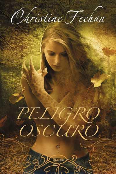 PELIGRO OSCURO | 9788492916061 | FEEHAN, CHRISTINE | Galatea Llibres | Librería online de Reus, Tarragona | Comprar libros en catalán y castellano online