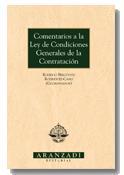 COMENTARIOS A LA LEY DE CONDICIONES GENERALES | 9788484104032 | BERCOVITZ, RODRIGO | Galatea Llibres | Librería online de Reus, Tarragona | Comprar libros en catalán y castellano online