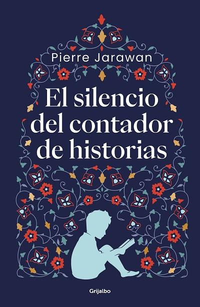 EL SILENCIO DEL CONTADOR DE HISTORIAS | 9788425361616 | JARAWAN, PIERRE | Galatea Llibres | Llibreria online de Reus, Tarragona | Comprar llibres en català i castellà online