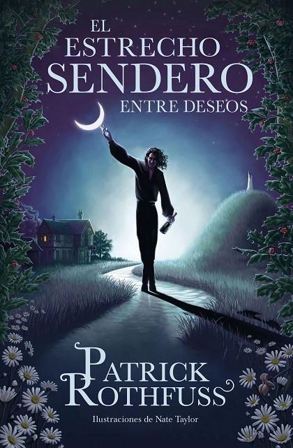 EL ESTRECHO SENDERO ENTRE DESEOS | 9788401032974 | ROTHFUSS, PATRICK | Galatea Llibres | Llibreria online de Reus, Tarragona | Comprar llibres en català i castellà online