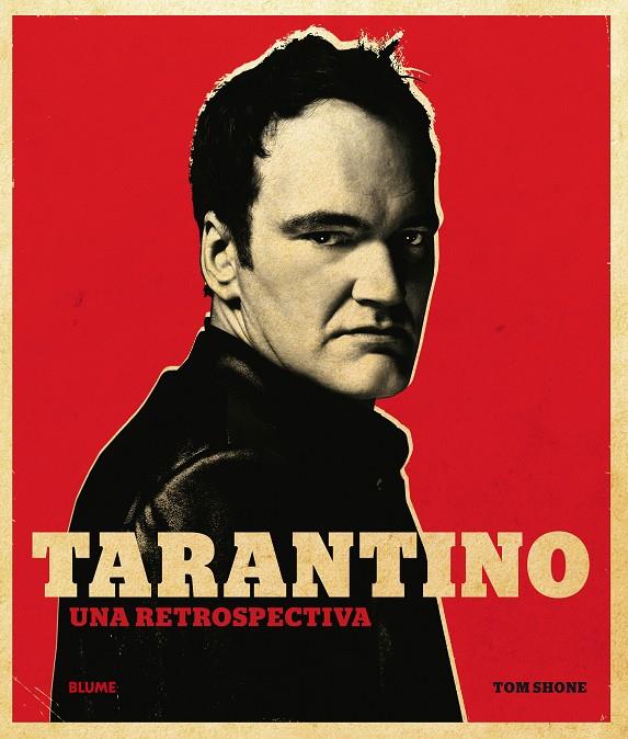 TARANTINO. UNA RETROSPECTIVA | 9788417254360 | SHONE, TOM | Galatea Llibres | Llibreria online de Reus, Tarragona | Comprar llibres en català i castellà online