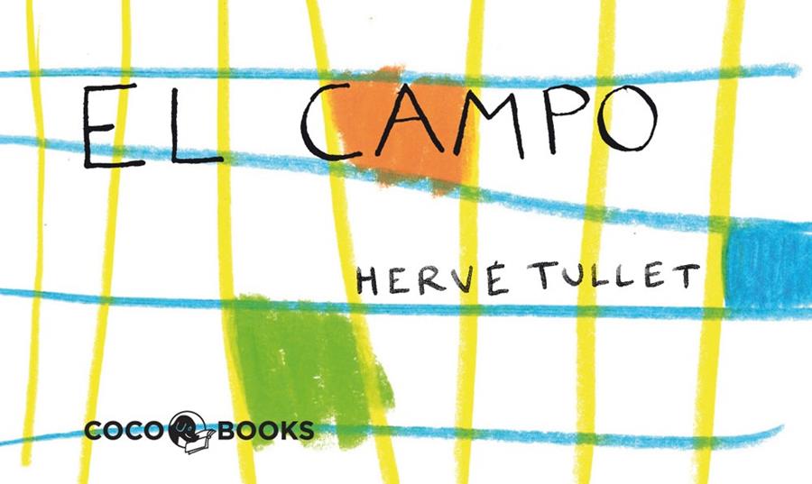 EL CAMPO.UN MINI FILM PARA COLOREAR | 9788493962180 | TULLET, HERVE | Galatea Llibres | Llibreria online de Reus, Tarragona | Comprar llibres en català i castellà online