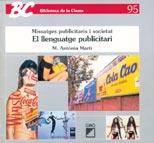 LLENGUATGE PUBLICITARI, EL.MISSATGES PUBLICITARIS I SOCIETAT | 9788478271917 | MARTI, M.ANTONIA | Galatea Llibres | Llibreria online de Reus, Tarragona | Comprar llibres en català i castellà online