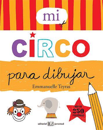 MI CIRCO PARA DIBUJAR | 9788426138798 | EMMANUELLE TEYRAS | Galatea Llibres | Llibreria online de Reus, Tarragona | Comprar llibres en català i castellà online