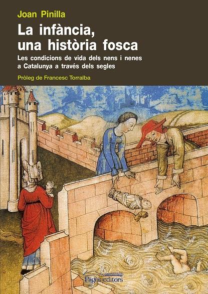 INFÀNCIA, UNA HISTÒRIA FOSCA | 9788499751498 | PINILLA PÉREZ DE BUSTOS, JOAN | Galatea Llibres | Llibreria online de Reus, Tarragona | Comprar llibres en català i castellà online