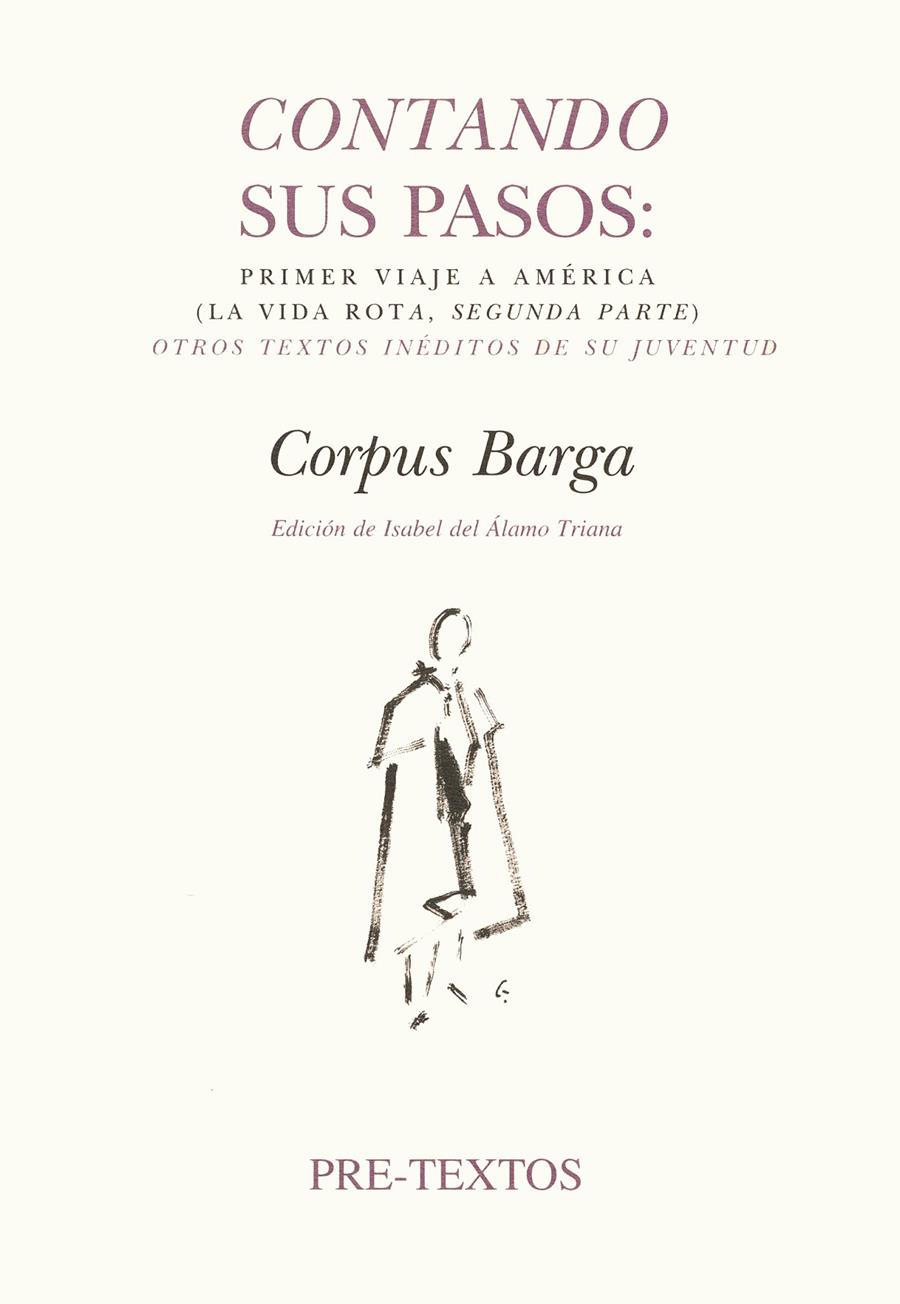 CONTANDO SUS PASOS.PRIMER VIAJE A AMERICA Y OTROS | 9788481911398 | BARGA, CORPUS | Galatea Llibres | Librería online de Reus, Tarragona | Comprar libros en catalán y castellano online