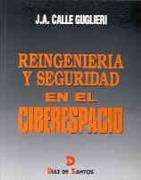 REINGENIERIA Y SEGURIDAD EN EL CIBERESPACIO | 9788479782733 | CALLE GUGLIERI | Galatea Llibres | Llibreria online de Reus, Tarragona | Comprar llibres en català i castellà online