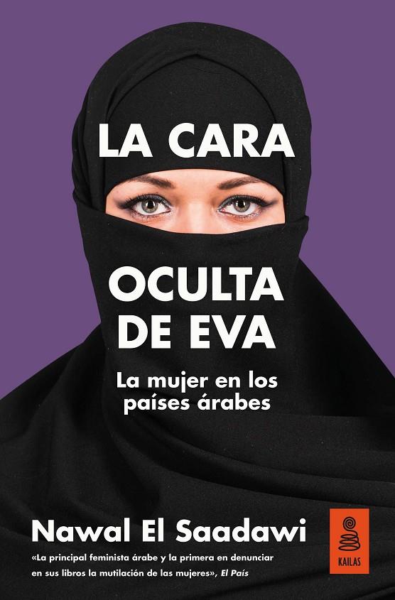 LA CARA OCULTA DE EVA | 9788416523733 | EL SAADAWI, NAWAL | Galatea Llibres | Llibreria online de Reus, Tarragona | Comprar llibres en català i castellà online