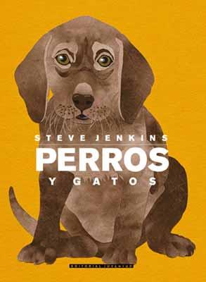 PERROS Y GATOS | 9788426136695 | JENKINS, STEVE | Galatea Llibres | Librería online de Reus, Tarragona | Comprar libros en catalán y castellano online