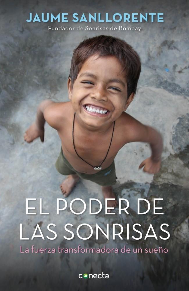 EL PODER DE LAS SONRISAS | 9788415431596 | SANLLORENTE, JAUME | Galatea Llibres | Llibreria online de Reus, Tarragona | Comprar llibres en català i castellà online