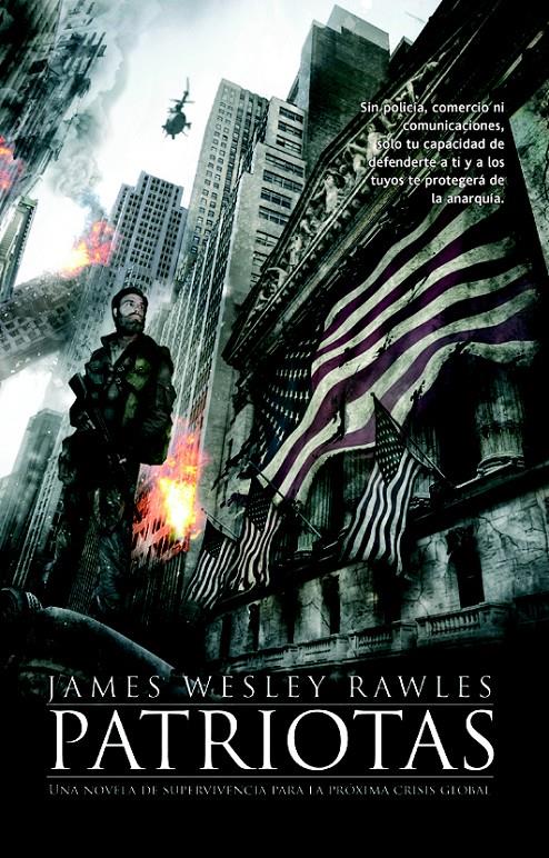 PATRIOTAS | 9788498007701 | WESLEY RAWLES, JAMES | Galatea Llibres | Librería online de Reus, Tarragona | Comprar libros en catalán y castellano online