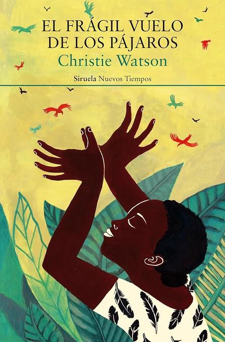 EL FRÁGIL VUELO DE LOS PÁJAROS | 9788419942937 | WATSON, CHRISTIE | Galatea Llibres | Llibreria online de Reus, Tarragona | Comprar llibres en català i castellà online