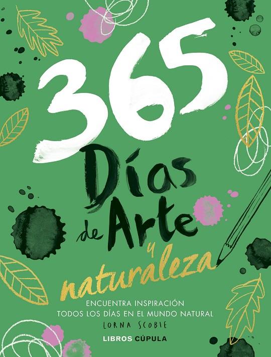 365 DÍAS DE ARTE Y NATURALEZA | 9788448040505 | SCOBIE, LORNA | Galatea Llibres | Librería online de Reus, Tarragona | Comprar libros en catalán y castellano online