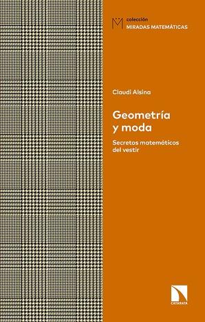 GEOMETRÍA Y MODA | 9788490975930 | ALSINA CATALÁ, CLAUDI | Galatea Llibres | Llibreria online de Reus, Tarragona | Comprar llibres en català i castellà online