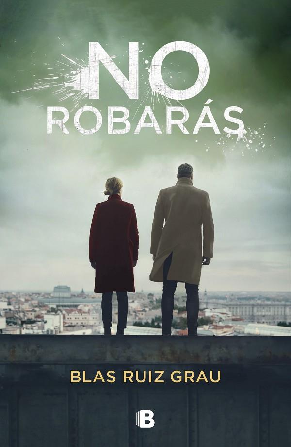 NO ROBARÁS | 9788466667258 | RUIZ GRAU, BLAS | Galatea Llibres | Llibreria online de Reus, Tarragona | Comprar llibres en català i castellà online