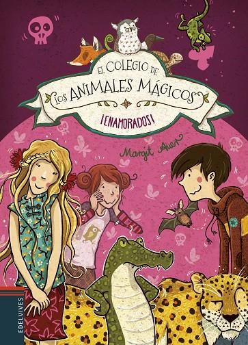 ¡ENAMORADOS! EL COLEGIO DE LOS ANIMALES MAGICOS 8 | 9788414010884 | AUER, MARGIT | Galatea Llibres | Llibreria online de Reus, Tarragona | Comprar llibres en català i castellà online