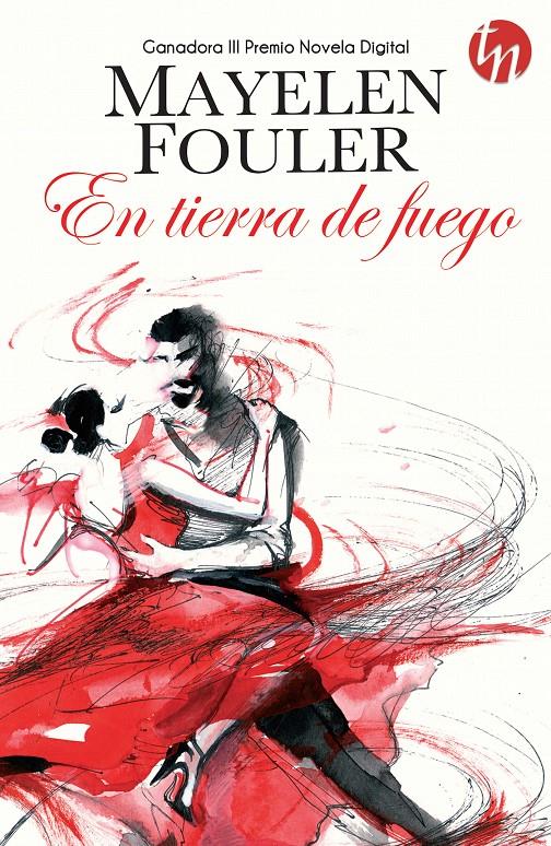 EN TIERRA DE FUEGO | 9788468761633 | FOULER, MAYELEN | Galatea Llibres | Llibreria online de Reus, Tarragona | Comprar llibres en català i castellà online