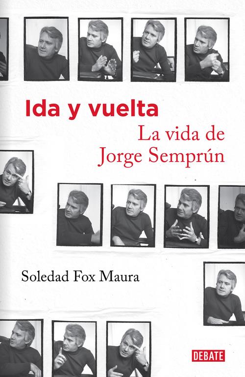 IDA Y VUELTA. LA VIDA DE JORGE SEMPRÚN | 9788499924335 | FOX MAURA, SOLEDAD | Galatea Llibres | Llibreria online de Reus, Tarragona | Comprar llibres en català i castellà online