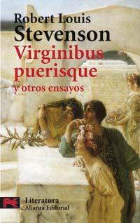 VIRGINIBUS PUERISQUE Y OTROS ENSAYOS | 9788420659732 | STEVENSON, ROBERT LOUIS (1850-1894) | Galatea Llibres | Llibreria online de Reus, Tarragona | Comprar llibres en català i castellà online