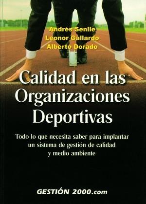 CALIDAD EN LAS ORGANIZACIONES DEPORTIVAS | 9788480884891 | AA.VV. | Galatea Llibres | Llibreria online de Reus, Tarragona | Comprar llibres en català i castellà online