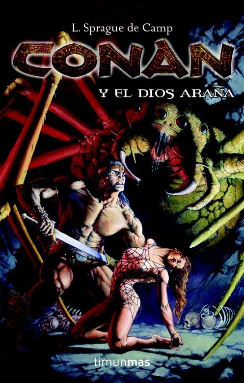 CONAN Y EL DIOS ARAÑA | 9788448036201 | SPRAGUE DE CAMP, L. | Galatea Llibres | Llibreria online de Reus, Tarragona | Comprar llibres en català i castellà online