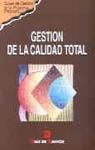 GESTION DE LA CALIDAD TOTAL | 9788479782443 | MARKETING PUBLISHING | Galatea Llibres | Llibreria online de Reus, Tarragona | Comprar llibres en català i castellà online