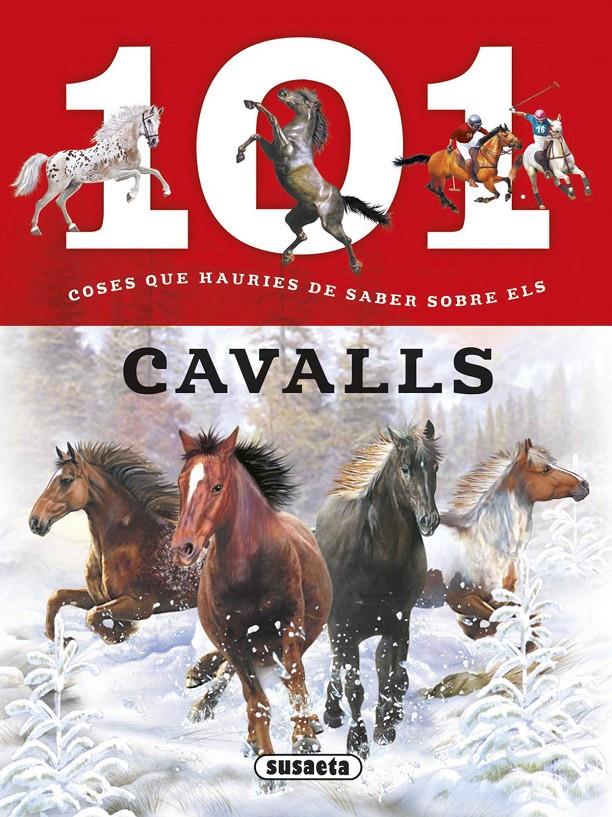 101 COSES QUE HAURIES DE SABER SOBRE ELS CAVALLS | 9788467746693 | PUYGRENIER, ANAÏS | Galatea Llibres | Llibreria online de Reus, Tarragona | Comprar llibres en català i castellà online