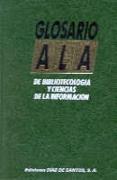 GLOSARIO ALA DE BIBLIOTECOLOGIA Y CIENCIAS DE LA I | 9788486251932 | BELANGER, TERRY | Galatea Llibres | Llibreria online de Reus, Tarragona | Comprar llibres en català i castellà online