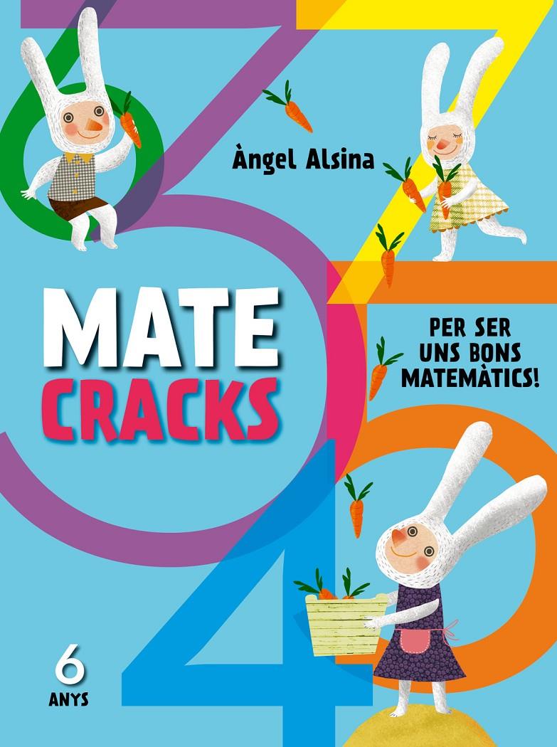 MATECRACKS 6 ANYS | 9788498259742 | ALSINA, ANGEL | Galatea Llibres | Llibreria online de Reus, Tarragona | Comprar llibres en català i castellà online