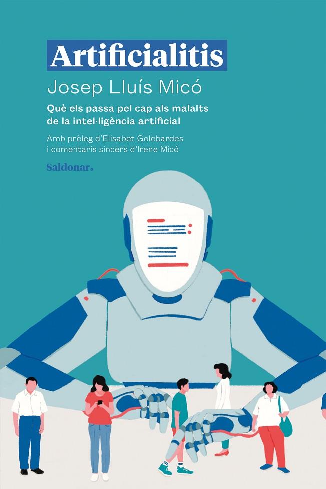 ARTIFICIALITIS | 9788419571366 | MICÓ, JOSEP LLUÍS | Galatea Llibres | Llibreria online de Reus, Tarragona | Comprar llibres en català i castellà online