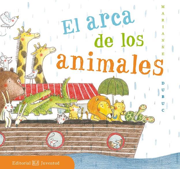 EL ARCA DE LOS ANIMALES | 9788426143501 | DUBUC, MARIANNE | Galatea Llibres | Librería online de Reus, Tarragona | Comprar libros en catalán y castellano online
