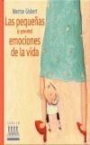 PEQUEÑAS ( Y GRANDES) EMOCIONES DE LA VIDA, LAS | 9788481314663 | GISBERT, MONTSE | Galatea Llibres | Llibreria online de Reus, Tarragona | Comprar llibres en català i castellà online