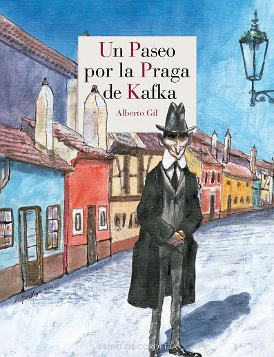 UN PASEO POR LA PRAGA DE KAFKA | 9788419124975 | GIL, ALBERTO | Galatea Llibres | Llibreria online de Reus, Tarragona | Comprar llibres en català i castellà online