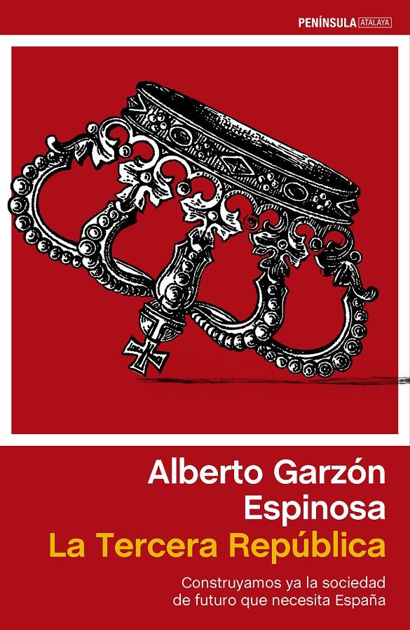 LA TERCERA REPÚBLICA | 9788499422985 | GARZÓN, ALBERTO | Galatea Llibres | Llibreria online de Reus, Tarragona | Comprar llibres en català i castellà online