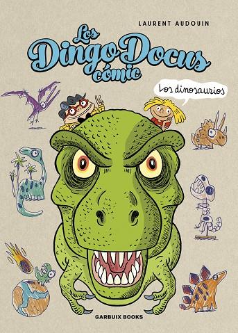 LOS DINGO DOCUS - LOS DINOSAURIOS | 9788419393258 | AUDOUIN, LAURENT | Galatea Llibres | Llibreria online de Reus, Tarragona | Comprar llibres en català i castellà online