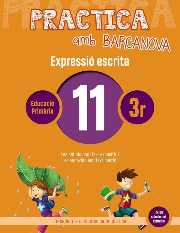 PRACTICA AMB BARCANOVA EXPRESSIÓ ESCRITA 11 | 9788448948306 | CAMPS, MONTSERRAT/ALMAGRO, MARIBEL/GONZÁLEZ, ESTER/PASCUAL, CARME | Galatea Llibres | Librería online de Reus, Tarragona | Comprar libros en catalán y castellano online