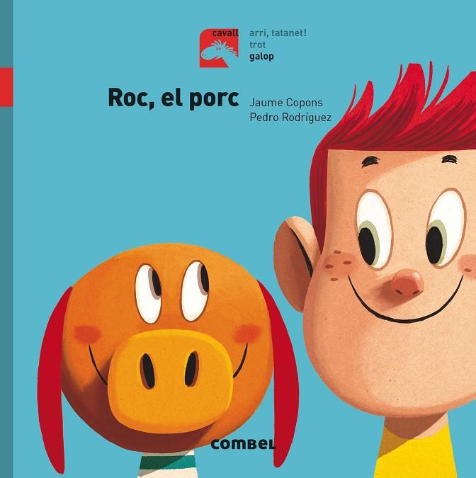 ROC, EL PORC - GALOP | 9788491012290 | COPONS RAMON, JAUME | Galatea Llibres | Llibreria online de Reus, Tarragona | Comprar llibres en català i castellà online